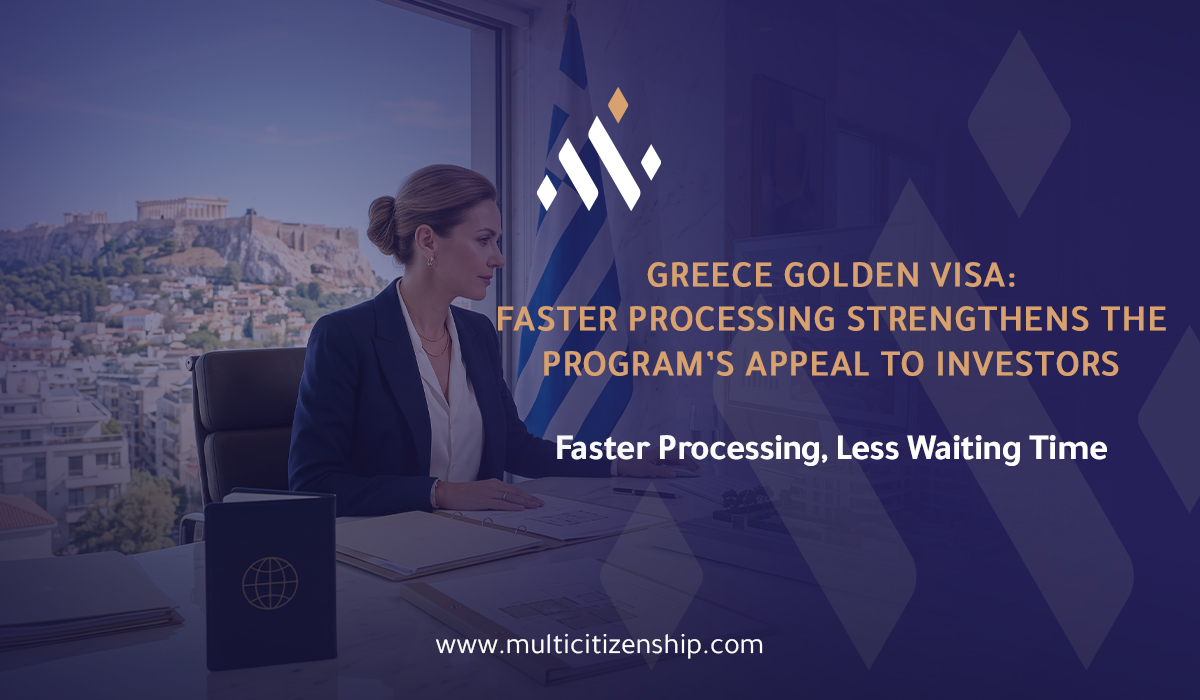 Greece Golden Visa: Faster Processing Strengthens the Program’s Appeal to Investors